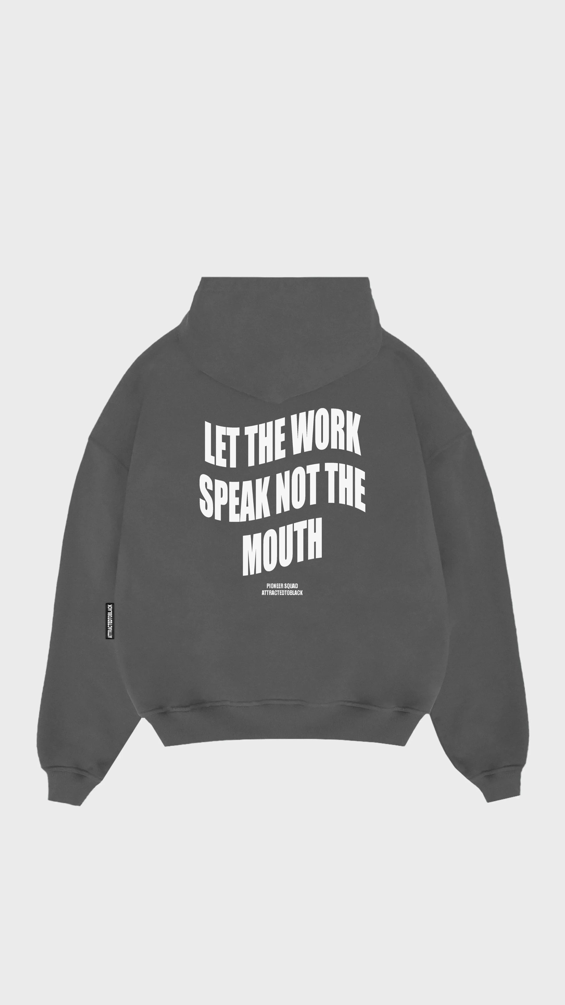 The Work Not The Mouth Hoodie - Attractedtoblack