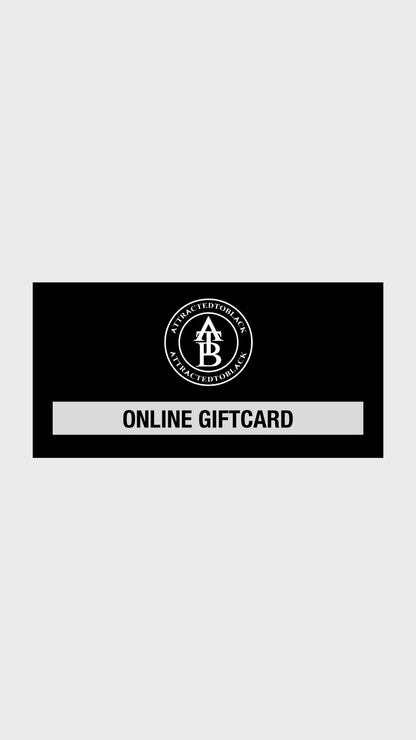 Attractedtoblack Gift card - Attractedtoblack